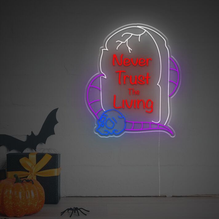 Revamp Your Space with Elegance: Never Trust The Living LED Neon Sign for Bars, Home Decor, and Thrilling Halloween Parties.