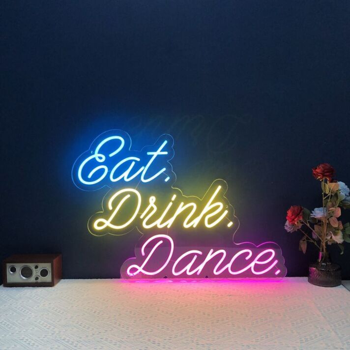 Eat Drink Dance LED-Neonschild für Bar und Party