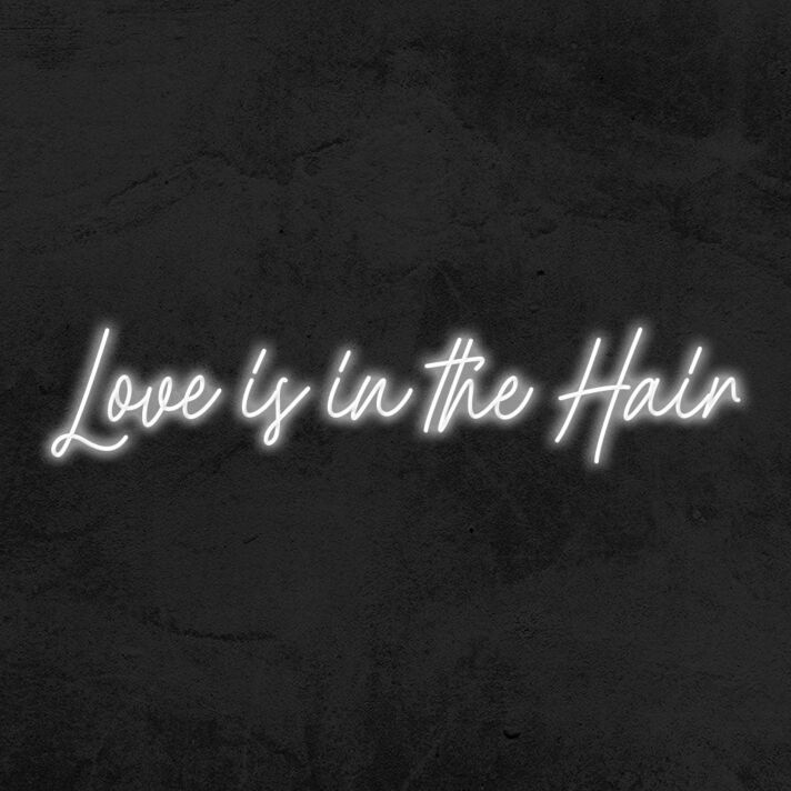 Love is in the Hair LED-Neonschild für Friseursalon oder Beauty Studio