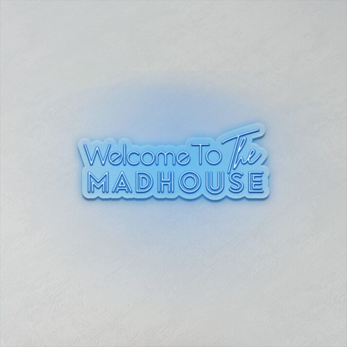 Welcome To The Madhouse LED-Neonschild für Bar Club