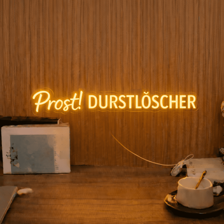 Prost! DURSTLÖSCHER LED-Neonschild für Bar Club