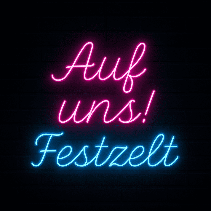 Auf uns! Festzelt LED-Neonschild für Party