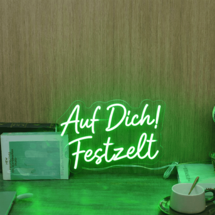 Auf Dich! Festzelt LED-Neonschild für Festzelt Party
