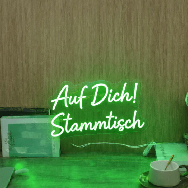 Auf Dich! Stammtisch LED-Neonschild für Bar und Kneipe