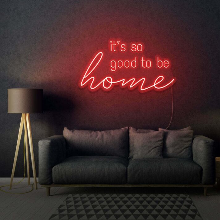 it's so good to be home LED-Neonschild Wohnzimmer Hausdekoration