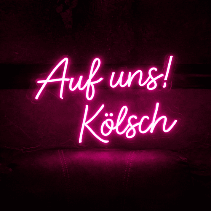 Auf uns! Kölsch LED-Neonschild für Bar und Kneipe