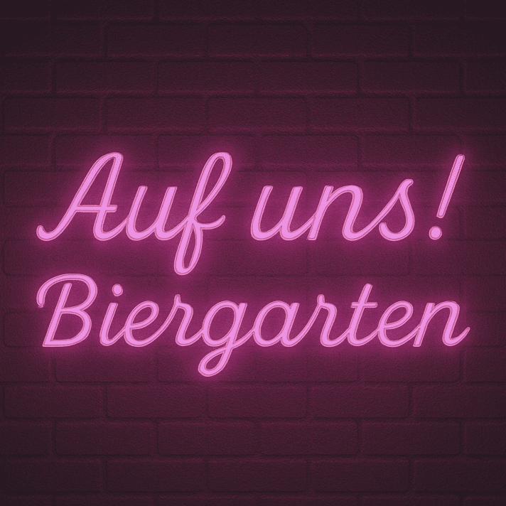 Auf uns! Biergarten LED-Neonschild für Bar und Biergarten