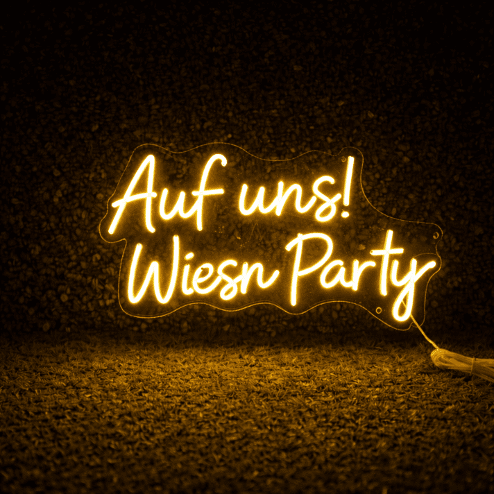 Auf uns! Wiesn Party LED-Neonschild für Oktoberfest Party