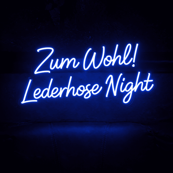 Zum Wohl! Lederhose Night LED-Neonschild für Bar und Festival