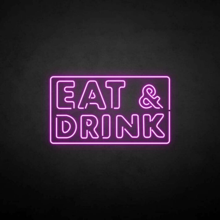 EAT & DRINK LED-Neonschild für Bar und Restaurant