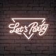Let's Party LED-Neonschild Bar Club