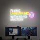 FLYING UNRESTRAINED WITH YO-YO MASTERY LED-Neonschild für Gaming Wohnzimmer