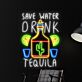 SAVE WATER DRINK TEQUILA LED-Neonschild für Bar Club
