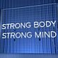 STRONG BODY STRONG MIND LED-Neonschild für Fitnessstudio und Home Gym