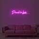 Drunk In Love Neon Sign