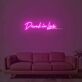 Drunk In Love Neon Sign