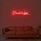 Drunk In Love Neon Sign