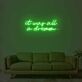 It Was All A Dream 1 Neon Sign