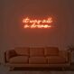 It Was All A Dream 1 Neon Sign