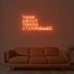 Think About Things Differently Neon Sign