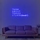 Think About Things Differently Neon Sign
