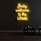 Baby welcome to the World LED-Neonschild für Kinderzimmer und Geburtsfeier