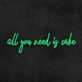 all you need is cake LED-Neonschild für Café und Küche
