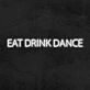 EAT DRINK DANCE LED-Neonschild für Bar und Club