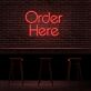 Order Here LED-Neonschild für Café Bar