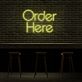 Order Here LED-Neonschild für Café Bar