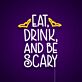 EAT DRINK AND BE SCARY LED-Neonschild für Halloween Party