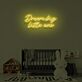 Dream big little one LED-Neonschild für Kinderzimmer