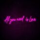 All you need is Love LED-Neonschild für Hochzeit