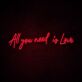 All you need is Love LED-Neonschild für Hochzeit