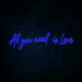 All you need is Love LED-Neonschild für Hochzeit