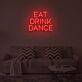 EAT DRINK DANCE LED-Neonschild für Bar und Wohnzimmer