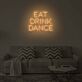 EAT DRINK DANCE LED-Neonschild für Bar und Wohnzimmer