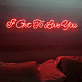 I Get To Love You LED-Neonschild Schlafzimmer Hochzeit