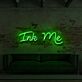Ink Me Neon Schrift LED für Tattoo Studio