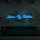 Love My Tattoo LED-Neonschild für Tattoo Studio
