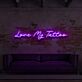Love My Tattoo LED-Neonschild für Tattoo Studio