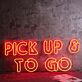 PICK UP & TO GO LED-Neonschild für Restaurant Cafe