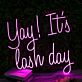 Yay! It's lash day LED-Neonschild für Kosmetikstudio