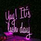 Yay! It's lash day LED-Neonschild für Kosmetikstudio
