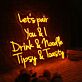 Let's pair You & I Drink & Noodle Tipsy & Toasty LED-Neonschild für Bar und Restaurant