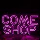 COME SHOP LED-Neonschild für Laden oder Einkaufszentrum