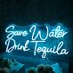 Save Water Drink Tequila LED-Neonschild für Bar und Club