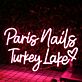 Paris Nails Turkey Lake LED-Neonschild für Nagelstudio Schaufenster