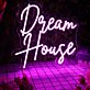 Dream House LED-Neonschild Wohnzimmer Schlafzimmer