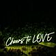 Cheers to LOVE LED-Neonschild für Hochzeit und Bar